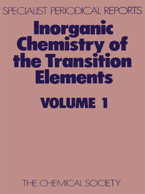 cover image of Inorganic Chemistry of the Transition Elements, Volume 1